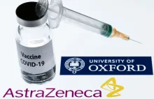 UK zatwierdza szczepionkę Oxford-AstraZeneca do użycia od dzisiaj