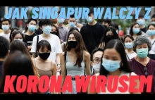 Singapur walczył z tysiącami zakażeń. Jak udało się opanować koronawirusa?