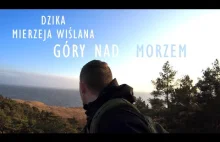 Góry nad morzem - dzika Mierzeja Wiślana