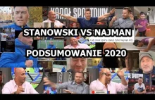 STANOWSKI VS NAJMAN - PODSUMOWANIE 2020