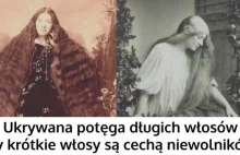 Ukrywana potęga długich włosów - Czy krótkie włosy są cechą niewolników?