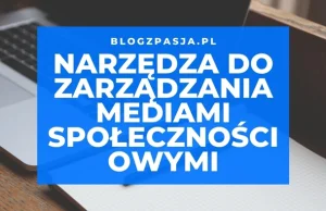 TOP 10 Narzędzi do monitorowania social media