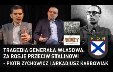 Tragedia generała Własowa. Za Rosję przeciw Stalinowi – Zychowicz i Karbowiak