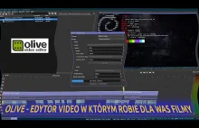 Olive - Edytor wideo którego używam do codziennego tworzenia filmów dla Was :)