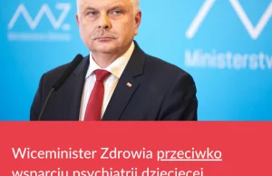 Wiceminister zdrowia PRZECIWKO wsparciu psychiatrii dziecięcej