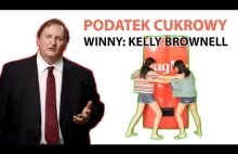 Podatek cukrowy | Winny: Kelly Brownell