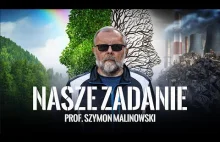 „NASZE ZADANIE” - Prof. Szymon Malinowski (2021)