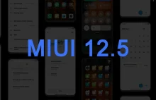 Te smartfony Xiaomi będą mogły testować MIUI 12.5