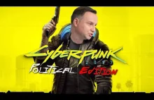 Cyberpunk 2077 Political Edition Trailer - MEM