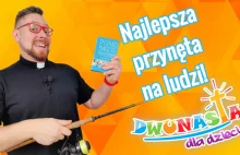 Najlepsza przynęta na ludzi!