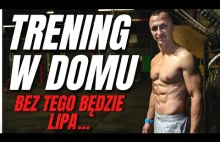 Trening w domu - jak to ogarnąć, by mieć efekty