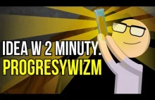 Progresywizm | Idea w 2 minuty