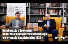 Kto i jak kolaborował z Sowietami w 1939 na Lubelszczyźnie?