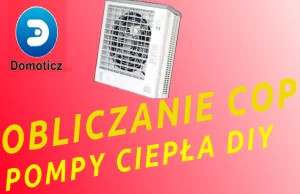 Pompa ciepła 7kw z klimatyzatora za niecałe 4500zł. Obliczanie COP DIY.