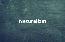 Naturalizm - cechy, definicja, autorzy - Nurty literackie