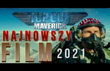 top gun maverick 2021 - Trailer (Zapowiedz) Kino recenzje