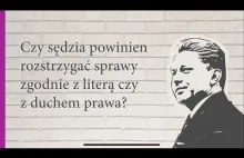 Czy sędzia powinien rozstrzygać sprawy zgodnie z literą czy z duchem prawa?