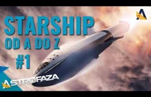 Budowa i testy Starshipa - Starship od A do Z #1