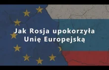 Jak Rosja upokorzyła Unię Europejską