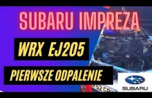Subaru Impreza WRX pierwsze odpalenie. First start up.