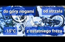 Za pierwszym z ostaniego freza do góry nogami i na mrozie. Karaś