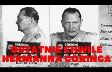 Ostatnie chwile Hermanna Göringa - Ukryte Historie