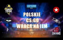 POLSKA DRUŻYNA CS:GO ZAGRA NA IEM 2021!