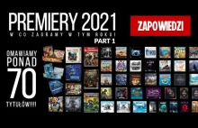 PREMIERY 2021 - W co zagramy w tym roku? 72 zapowiedziane gry tego roku!