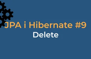 JPA #9 - Delete - Clockwork Java