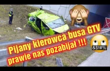 Horror w busach GTV / Wywiad ze świadkiem / Pijany kierowca / Życie w...