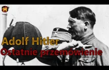 Ostatnie zarejestrowane przemówienie Hitlera, 30 stycznia 1945r.