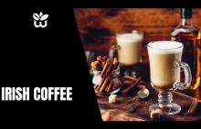 Przepis na najlepszą Irish Coffee?