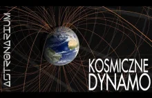 Kosmiczne dynamo - Astronarium #114