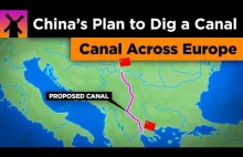 Chiński pomysł na zbudowanie kanału przez Bałkany.