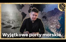 Wyjątkowe i najbardziej wpływowe PORTY MORSKIE świata / Motyl i Globus #26