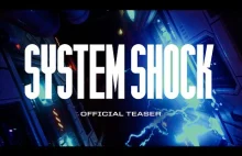 System Shock - Official Teaser