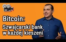 Bitcoin: Szwajcarski bank w każdej kieszeni (Lektor PL)