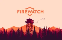 Firewatch za 18,79 zł i inne tytuły w promocji na GOG