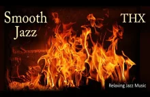 Jazz Music Cozy atmosphere • Smooth Jazz • Chillout • Fireplace, Music Relaxing