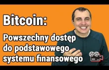 Bitcoin - Powszechny dostęp do systemu finansowego (Lektor PL)