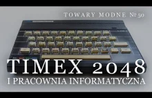 Timex 2048 i pracownia informatyczna - [Adam Śmiałek]