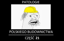 PATOLOGIE POLSKIEGO BUDOWNICTWA (cz.21) zemsta budowlana