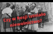 Czy w Rosji istniało niewolnictwo?