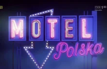 Motel Polska: Orlen jest w pytę