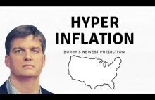 Dr Michael Burry przewiduje nadejście hiperinflacji