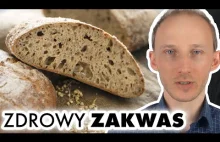 Chleb na zakwasie przewyższa pod względem zdrowotnym inne rodzaje pieczywa