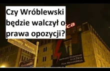 Wróblewski poprze opozycję?