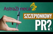 AstraZeneca - czy ta szczepionka jest bezpieczna?