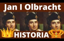 Jan 1 Olbracht - Król Polski ,który zmarł na Kiłę
