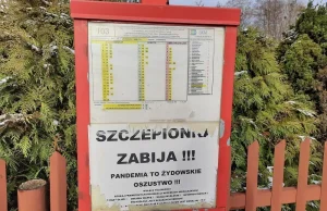 "Szczepionka zabija!!! Pandemia to żydowskie oszustwo!!!"